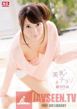 SNIS-509 Studio S1 NO.1 Style A Flash Of Beautiful Tits Rio Ogawa