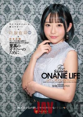 FSDSS-231 Studio Faleno  For The Ultimate Masturbation Complete POV I Will Provide The Best Ever Masturbation Support Yui Shirasaka