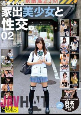 SABA-781 Sexual Intercourse With A Runaway Girl Who Is Too Radical. 02 8 People 240 Minutes