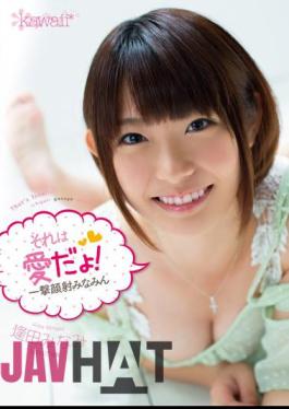 Mosaic KAWD-482 It Love Dayo! Minami N 逢田 South Injection Blow Face