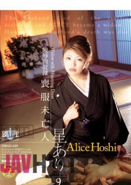 HBAD-039 Alice Widow Mourning Star Slave Meat Insult