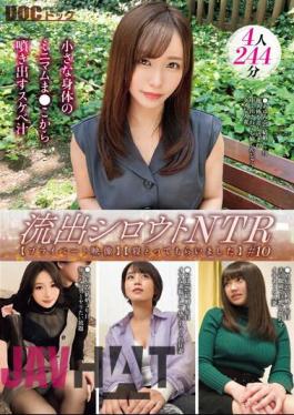 DOCD-005 “Leaked Amateur NTR private Video I Got Laid #10”