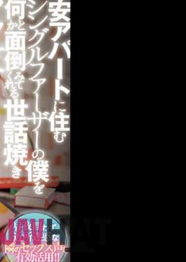 DANDY-912 A Caring Mom Friend Who Takes Care Of Me, A Single Father Living In A Cheap Apartment, Was Inspired By The Moans Of The Couple Next Door...