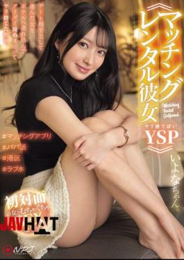 Mosaic NPJS-177 Matching Rental Girlfriend YSP Do-it-and-dump A Video Of A Man Taking A Woman He Picked Out As A Date To A Hotel, Attacking Her Aggressively, And Then Dumping Her. Iyona-chan.